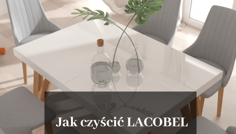 Jak czyścić lacobel?